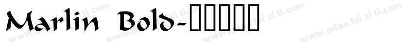 Marlin Bold字体转换
